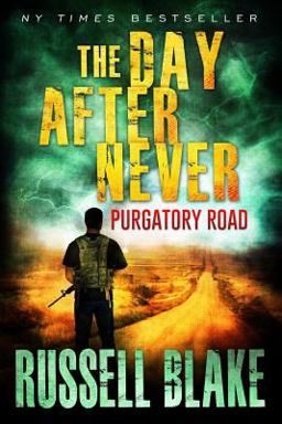 The Day after Never Purgatory Road