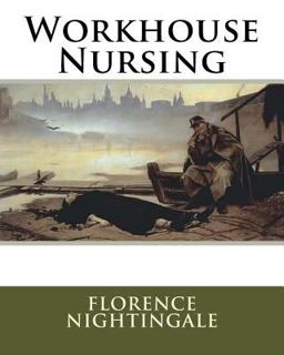 Workhouse Nursing