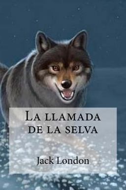 La Llamada de la Selva