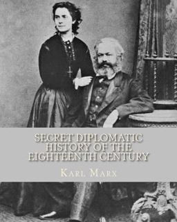 Secret Diplomatic History of the Eighteenth Century