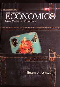 Economics: New Ways of Thinking 2nd 9781533833099 Front Cover