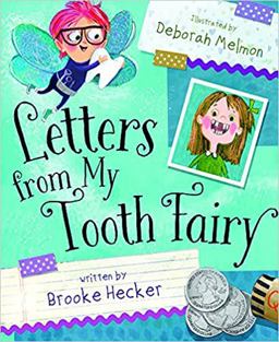 Letters from My Tooth Fairy
