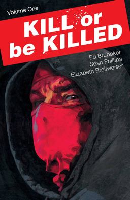 Kill or Be Killed Volume 1  9781534300286 Front Cover