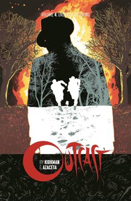 Outcast by Kirkman and Azaceta Volume 4: under Devil's Wing  9781534300507 Front Cover