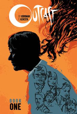 Outcast by Kirkman and Azaceta Book 1  9781534300910 Front Cover