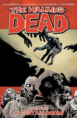 The Walking Dead 28:  9781534302440 Front Cover