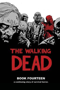 The Walking Dead 14:  9781534303294 Front Cover