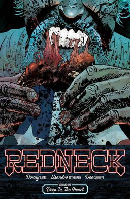 Redneck Volume 1: Deep in the Heart  9781534303317 Front Cover