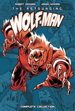 Astounding Wolf-Man Complete Collection  9781534303645 Front Cover