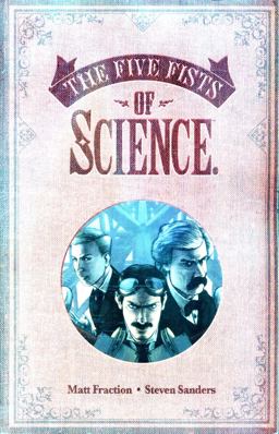 Five Fists of Science (New Edition) 10th 9781534304369 Front Cover