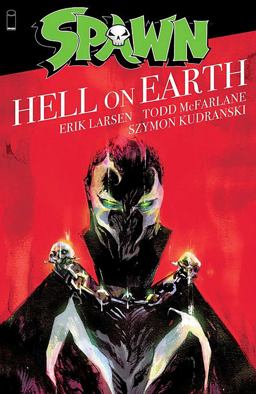 Spawn: Hell on Earth  9781534304468 Front Cover