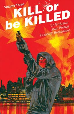 Kill or Be Killed Volume 3  9781534304710 Front Cover