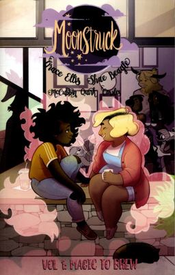 Moonstruck Volume 1: Magic to Brew  9781534304772 Front Cover