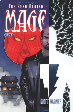 Mage Book Three: the Hero Denied Part One (Volume 5)