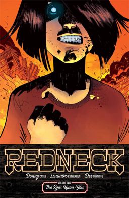 Redneck Volume 2: the Eyes upon You  9781534306653 Front Cover