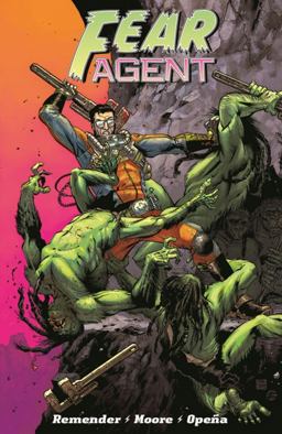 Fear Agent: Final Edition  9781534307971 Front Cover