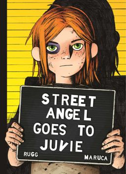 Street Angel Goes to Juvie  9781534308008 Front Cover
