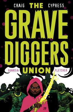 Gravediggers Union Volume 2  9781534308541 Front Cover