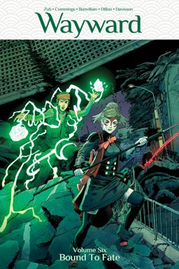 Wayward 6: Bound to Fate  9781534308749 Front Cover