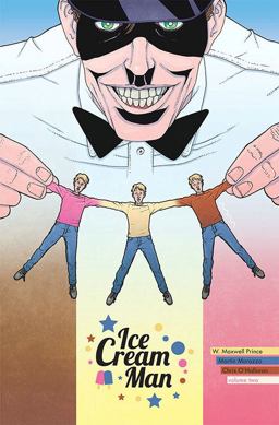 Ice Cream Man Volume 2: Strange Neapolitan  9781534308763 Front Cover