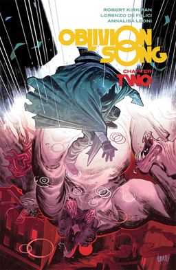 Oblivion Song by Kirkman and de Felici Volume 2