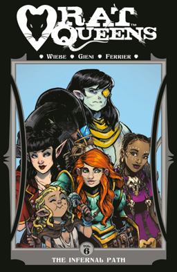 Rat Queens Volume 6: the Infernal Path