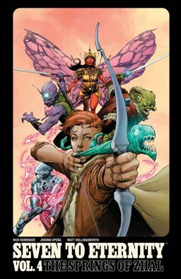 Seven to Eternity Volume 4: the Springs of Zhal