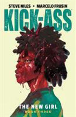 Kick-Ass: the New Girl Volume 3