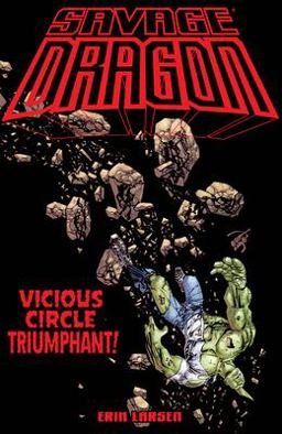 Savage Dragon: Vicious Circle Triumphant