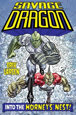 Savage Dragon: into the Hornet's Nest