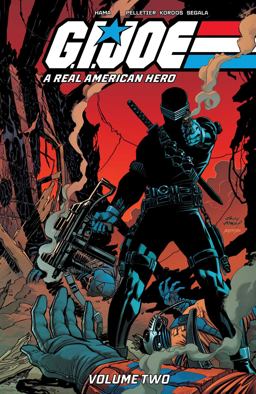 G. I. Joe: a Real American Hero! Vol. 2