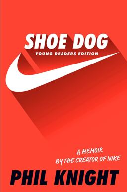Shoe Dog: Young Readers Edition  9781534401181 Front Cover