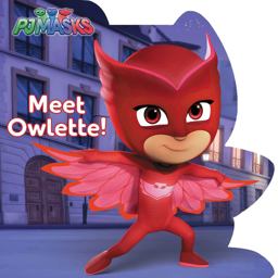 Meet Owlette!  9781534401792 Front Cover