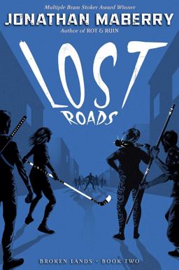 Lost Roads  9781534406407 Front Cover