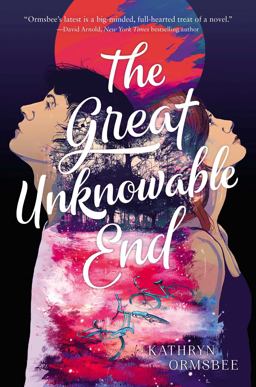 The Great Unknowable End The Great Unknowable End