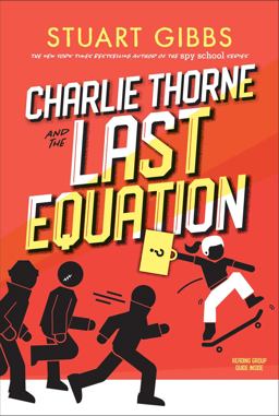 Charlie Thorne and the Last Equation  9781534424777 Front Cover