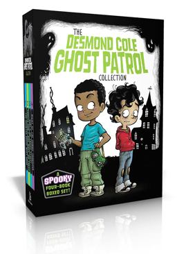 Desmond Cole Ghost Patrol Collection (Boxed Set) The Haunted House Next Door; Ghosts Don't Ride Bikes, Do They?; Surf's up, Creepy Stuff!; Night of the Zombie Zookeeper  9781534432222 Front Cover