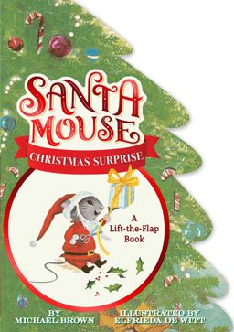 Santa Mouse Christmas Surprise Santa Mouse Christmas Surprise