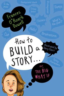 How to Build a Story ... or, the Big What If