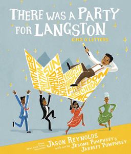 There Was a Party for Langston (Caldecott Honor and Coretta Scott King Illustrator Honor)  9781534439443 Front Cover
