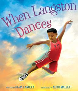 When Langston Dances  9781534485198 Front Cover