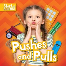 Pushes and Pulls Pushes and Pulls