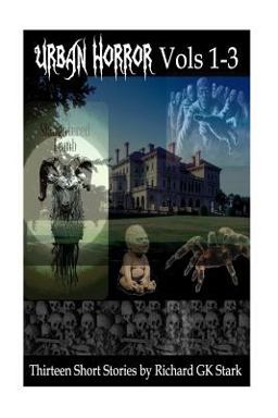 Urban Horror Volumes 1-3 (Revised)