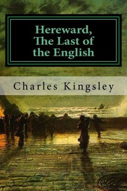 Hereward, the Last of the English