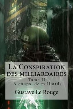 La Conspiration des Milliardaires