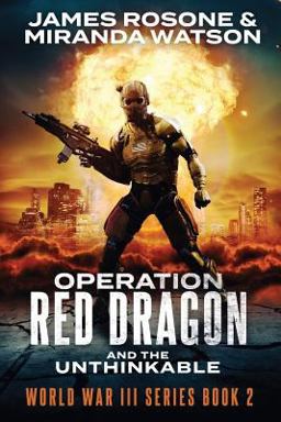 Operation Red Dawn and the Unthinkable