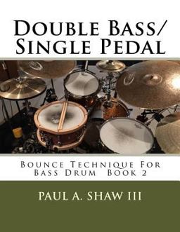 Double Bass/Single Pedal
