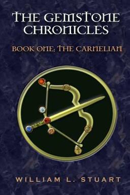 The Gemstone Chronicles Book 1: the Carnelian