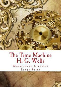 The Time Machine: Large Print