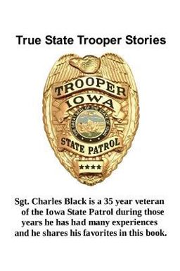 True State Trooper Stories